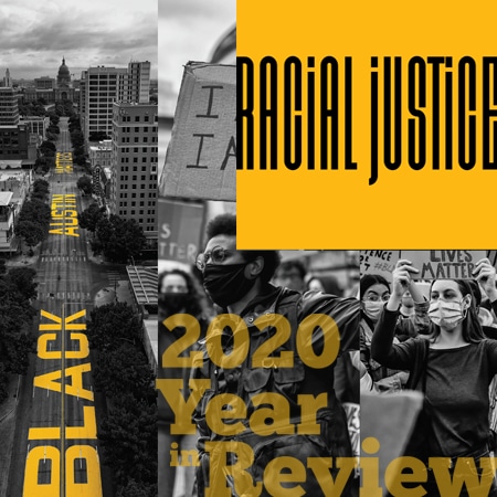 2020 Year in Review: Racial Justice