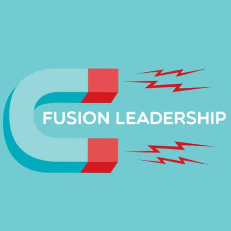In Times of Extreme Change the Subtle Forces of Fusion Leadership Offer a Path to Purpose