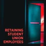 Retaining Student Union Employees title graphic