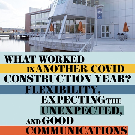 What Worked in Another COVID Construction Year